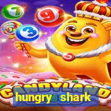 hungry shark evolution dinheiro infinito 2024